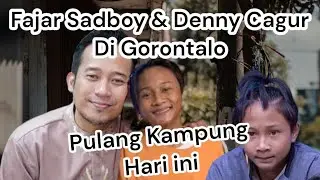 FAJAR SADBOY DAN DENNY CAGUR TIBA DI GORONTALO