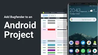 How to add Bugfender to an Android Project