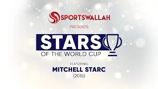 Stars of the World Cup ft. Mitchell Starc