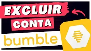 Como EXCLUIR CONTA do BUMBLE e ENCERRAR seu PERFIL