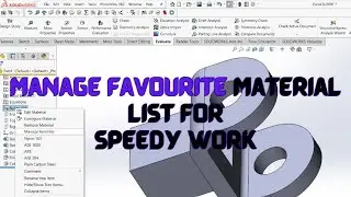 Manage favourite List || Solidwork