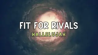Fit For Rivals - Hallelujah (Sub Español)