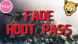 Fade HDDT PASS - Osu!