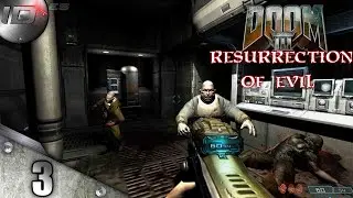 Doom 3: Resurrection of Evil BFG Edition Прохождение (Без Комментариев) - Часть 3