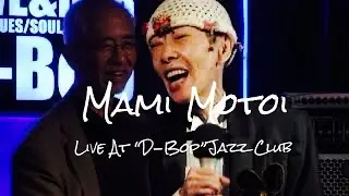 本居マミ with Niseko Jazz Trio Live at “D-Bop”Jazz Club Sapporo