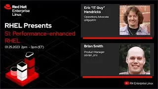 Performance-enhancing RHEL | Red Hat Enterprise Linux Presents 51