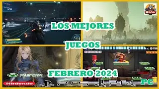 Los mejores lanzamientos de videojuegos :  FEBRERO 2024 ✅