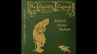 The Ingoldsby Legends, 2nd Series - Richard Harris Barham [Audiobook ENG]