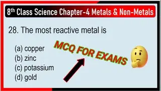 8th Class  Science Chapter 4 Material: Metals & Non-Metals MCQ | Class 8 Science chapter 4 mcq