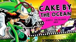 {Sonikku❤} We'll eat Cake by the Ocean! | Sonic Pairings MEP