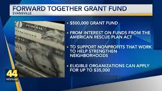 Evansville starts Forward Together Grant Fund