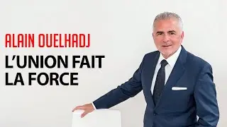 OCCIDENT - ALAIN OUELHADJ (RECONQUÊTE!) - L'UNION FAIT LA FORCE