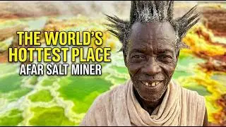 The Men Who Mine Salt in the World's Hottest Place - Afar Tribe