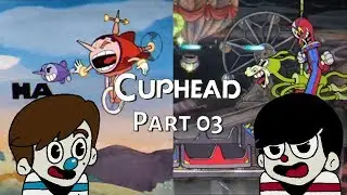 YOU DIED || Pat and Juice Play Cuphead Part 03