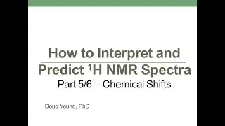 1H NMR: Part 5 - Chemical Shift