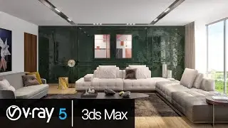 Vray 5 - 3ds Max 2020 Interior Rendering Workflow 02 (Voice over)
