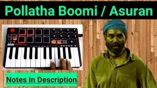 Pollatha boomi piano notes| Asuran | Dhanush | G.v Prakash | Musical Notes 4u