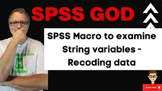 SPSS Macro to examine String variables   Recoding data