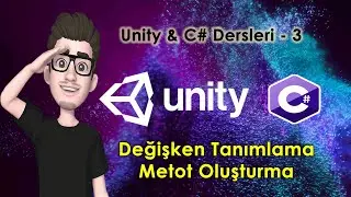 Defining Variable & Creating Method | Data Types | Tutorial with Unity & C#