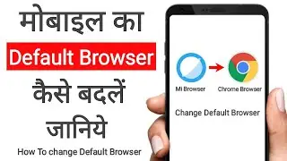 How to change default browser on Android Phone | Mi phone default browser change | default browser