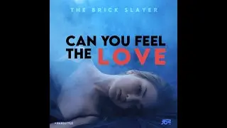 [HARDSTYLE] The Brick Slayer - Can You Feel The Love