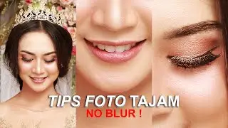 cara agar foto tajam
