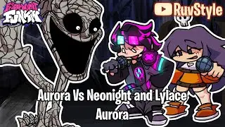 FNF Aurora but Neonight and Lylace vs Aurora