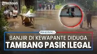 Penyebab Banjir Rendam Ratusan Rumah Warga di Kewapante Sikka