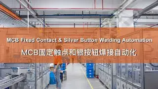 MCB Fixed Contact & Silver Button Welding Automation