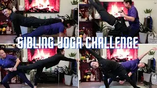 SIBLING YOGA CHALLENGE!