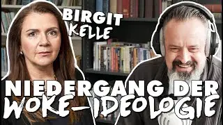 Die echte Zeitenwende?! – Niedergang der Woke-Ideologie (Interview mit Birgit Kelle)