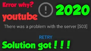 YouTube server error problem 503