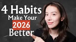 4 Habits That Make Your  2026 Better（mindset, tools…）