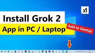 Grok 2 app download for PC | How to download and install grok 2 ai app in PC 