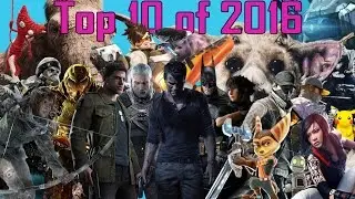 Top 10 Games of 2016