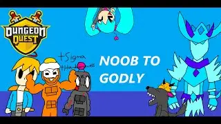 Dungeon Quest - NOOB TO GODLY | Ep 2