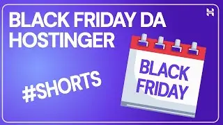 Aproveite a oferta de Black Friday da Hostinger! 