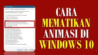 How to Turn Off Animations on Computers and Laptops to Make Windows 10 Performance Faster