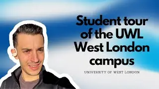 Student tour of the UWL campus | University of West London | Student vlog