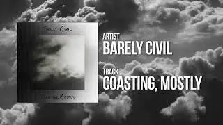 Barely Civil - 