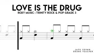Love Is The Drug   Trinity Rock & Pop Drums Grade 3