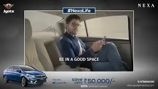The New Ciaz | Nexa Life | Jyote Nexa