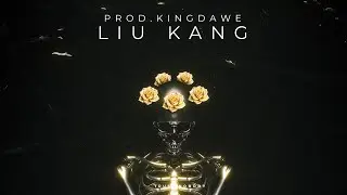[FREE] METRO BOOMIN TYPE BEAT - “ LIU KANG “ (PROD. KINGDAWE)