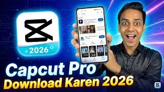 How To Download Capcut | How to download capcut in android | Capcut Pro 2026