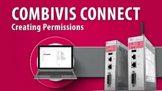 Combivis Connect Ep 04 - Creating Permissions