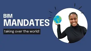 Global guide to BIM Mandates around the world