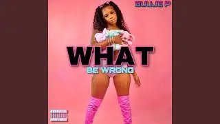 WHAT B WRONG (FREESTYLE)