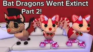 Bat Dragons went extinct Part.2 Directed by @BatDragon_Lover!