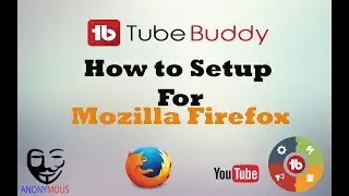 How To Setup TubeBuddy | Mozilla Firefox| Tutorial|