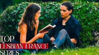 TOP FRANCE LESBIAN SERIES/TV SHOWS🏳️‍🌈